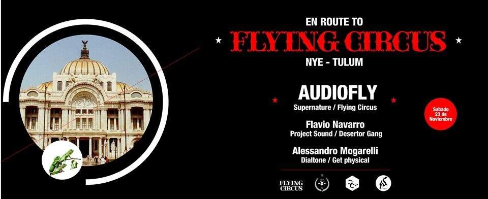 Audiofly - En Route To Flying Circus NYE - Tulum - フライヤー表