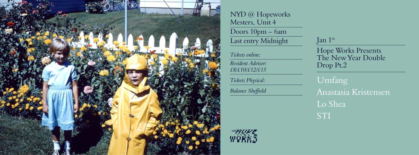 NYD at Hope Works with Umfang, Anastasia Kristensen, Lo Shea and STI - Página frontal