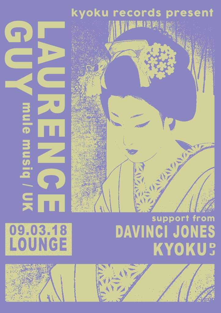 Kyoku Records Pres. Laurence Guy (Mule Musiq / UK) - フライヤー表