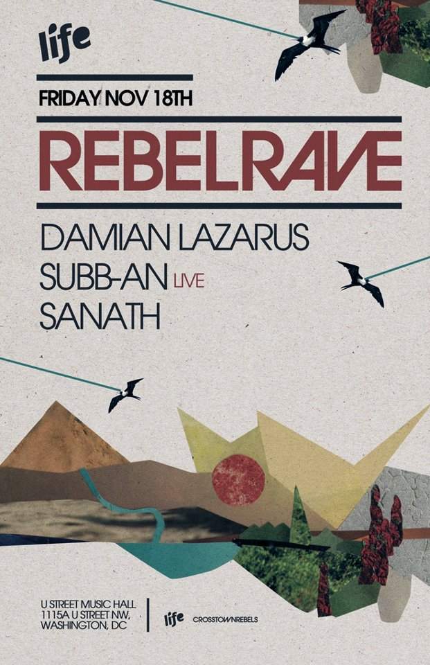 Life presents Rebel Rave with Damian Lazarus and Subb-An - Página frontal