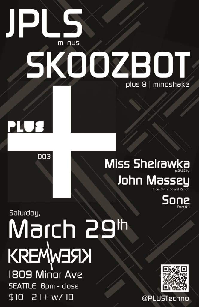 Plus: Jpls - Skoozbot - Miss Shelrawka - John Massey - Sone - フライヤー表