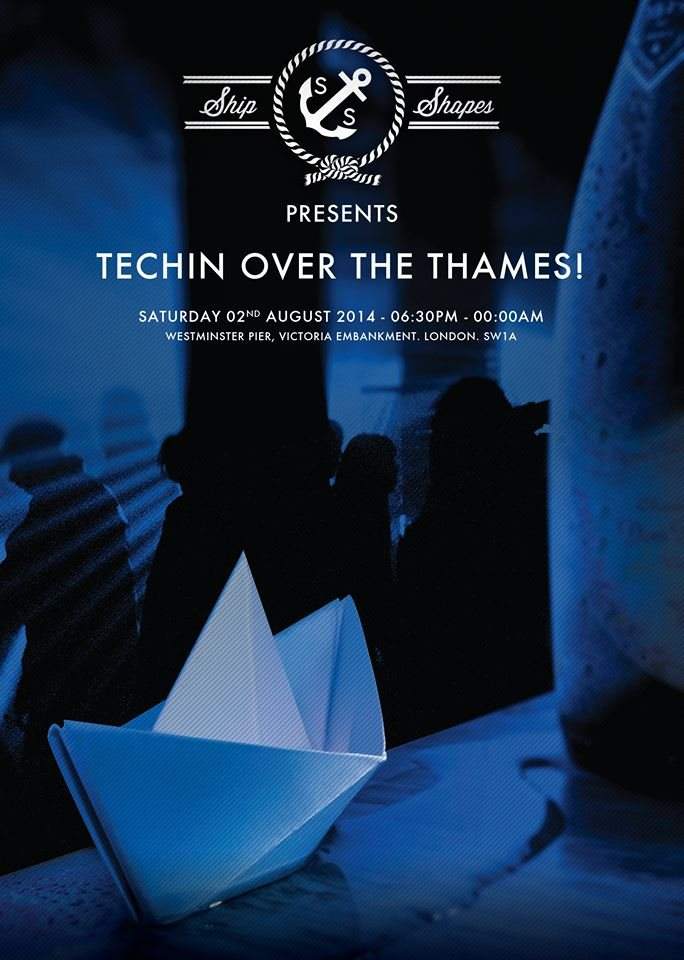 Ship Shapes, Techin Over the Thames - フライヤー表