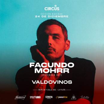 Facundo Mohrr + Valdovinos - by CIRCUS FESTIVAL XVI, La Plata - フライヤー表