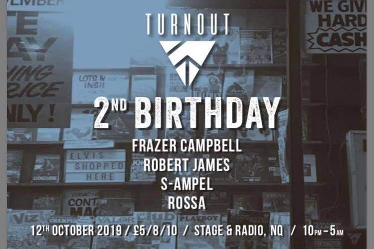 Turnout 2nd Birthday w/ Frazer Campbell & Robert James - フライヤー表