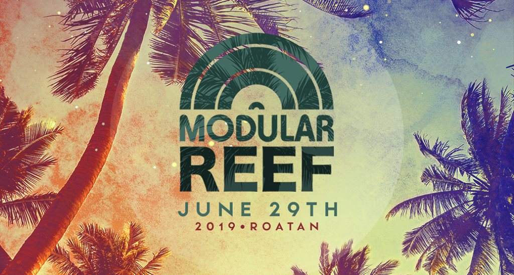 Modular - Reef 2019 (Roatan Electronic Experience Festival) - Página trasera