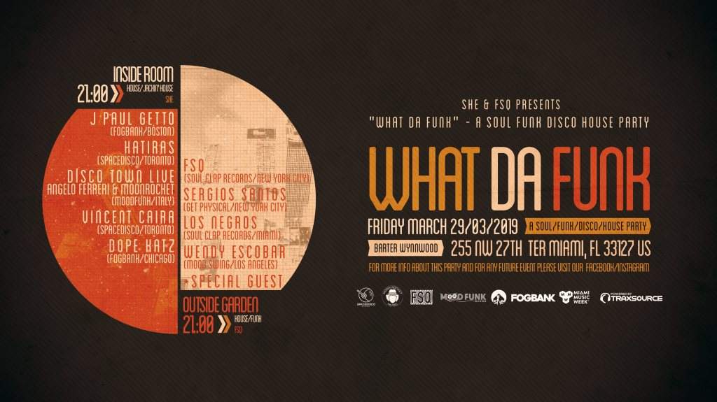 She & FSQ present “What Da Funk” A Soul Funk Disco House Party - Página frontal
