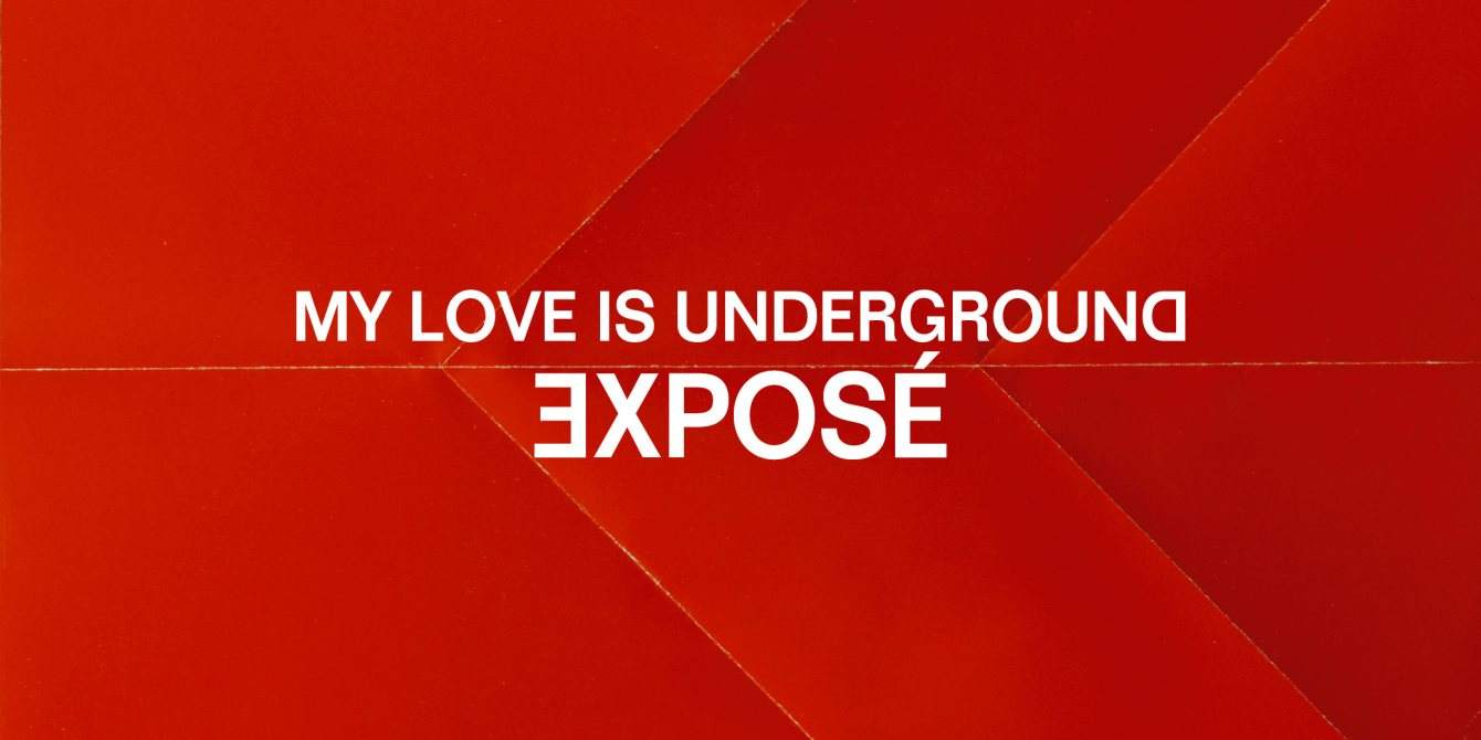 My Love Is Underground Exposé - Página frontal