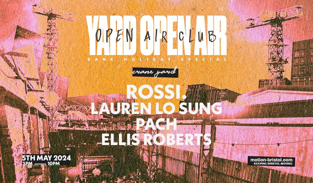 YARD Open Air Club: Rossi. Lauren Lo Sung + more - フライヤー表