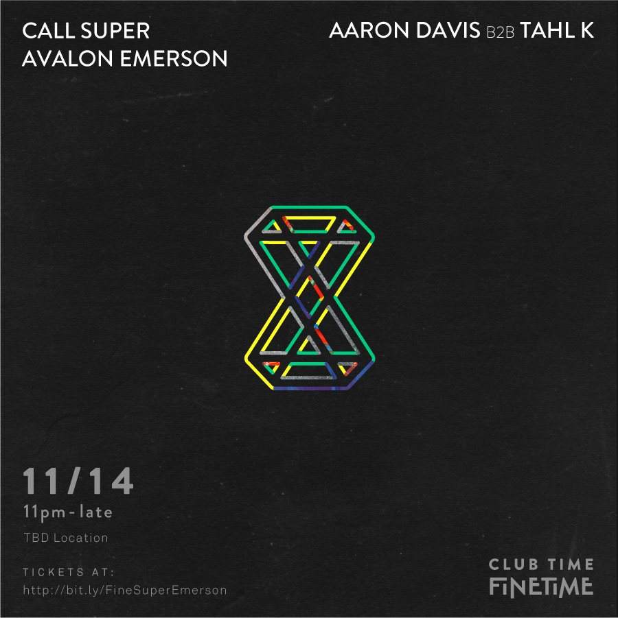 Club Time: Call Super, Avalon Emerson, Tahl K b2b Aaron Davis - Página frontal