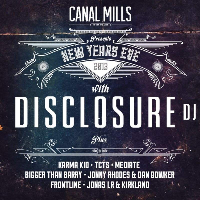 Canal Mills presents NYE with Disclosure - Página frontal