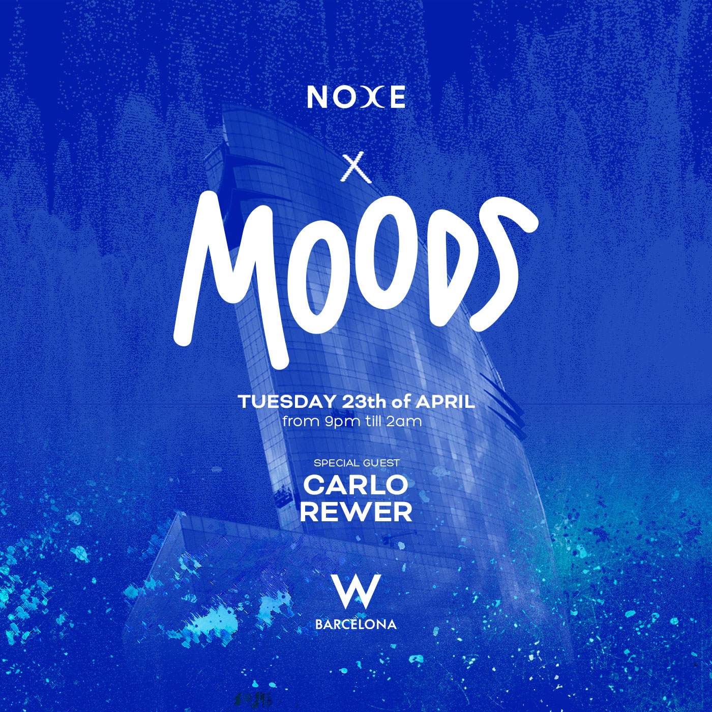 FREE TICKETS * Moods at Noxe (26th floor W Barcelona) - フライヤー裏