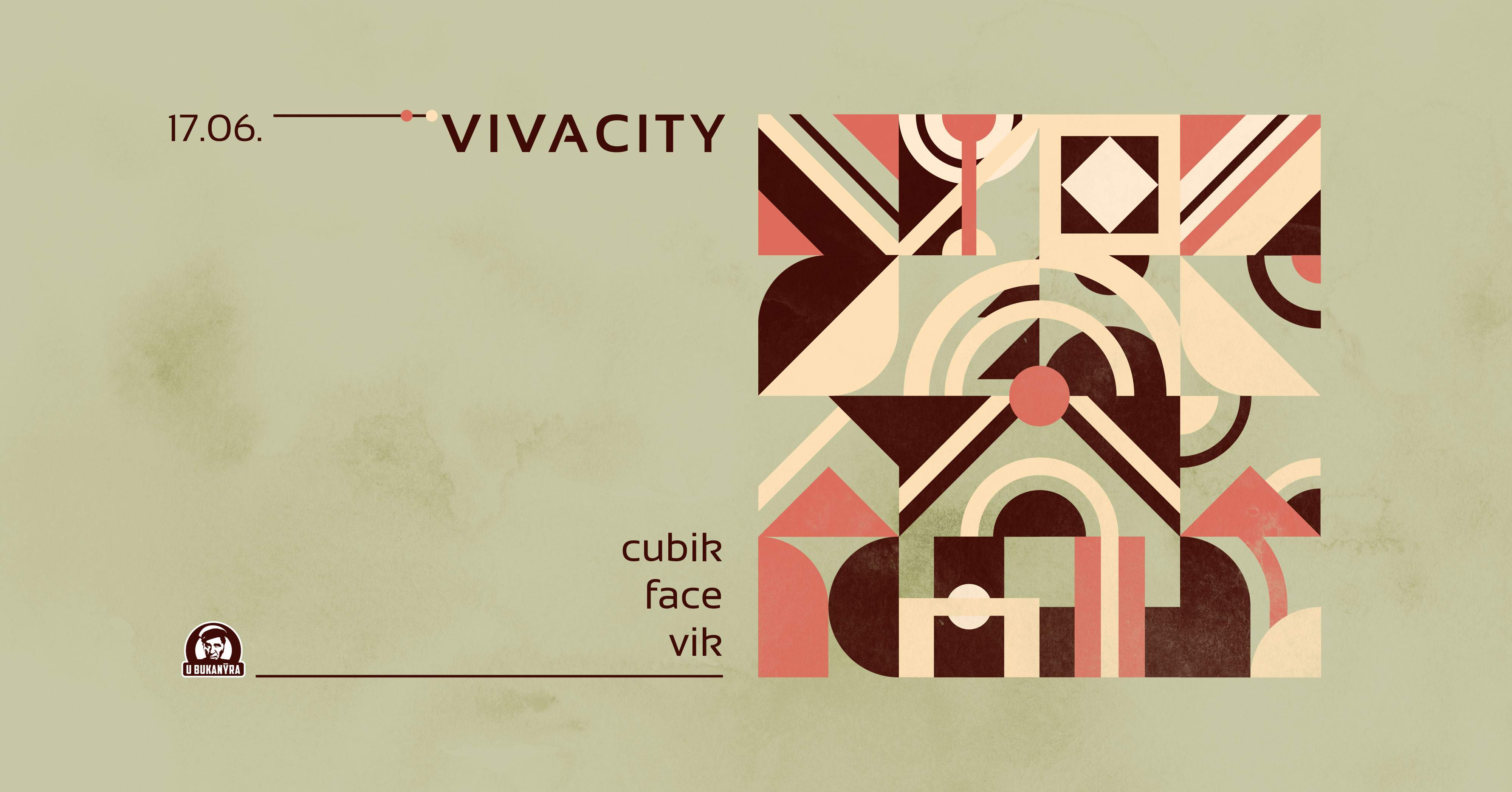 Vivacity with DJs Cubik, Face, Vik - フライヤー表