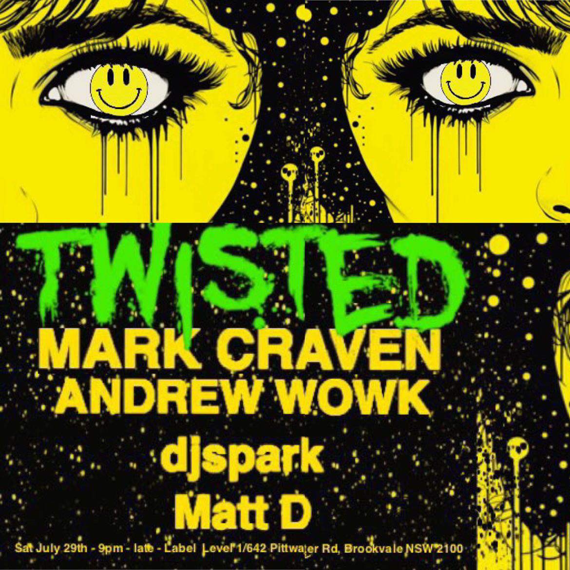 Twisted at Label, Brookvale Sydney, Sydney