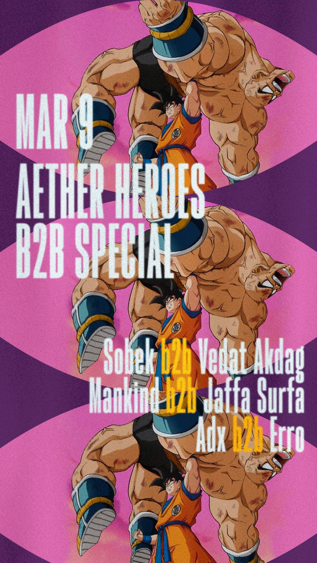 AETHER HEROES B2B SPECIAL: Sobek b2b Vedat Akdag, Mankind b2b Jaffa Surfa, Adx b2b Erro - フライヤー表