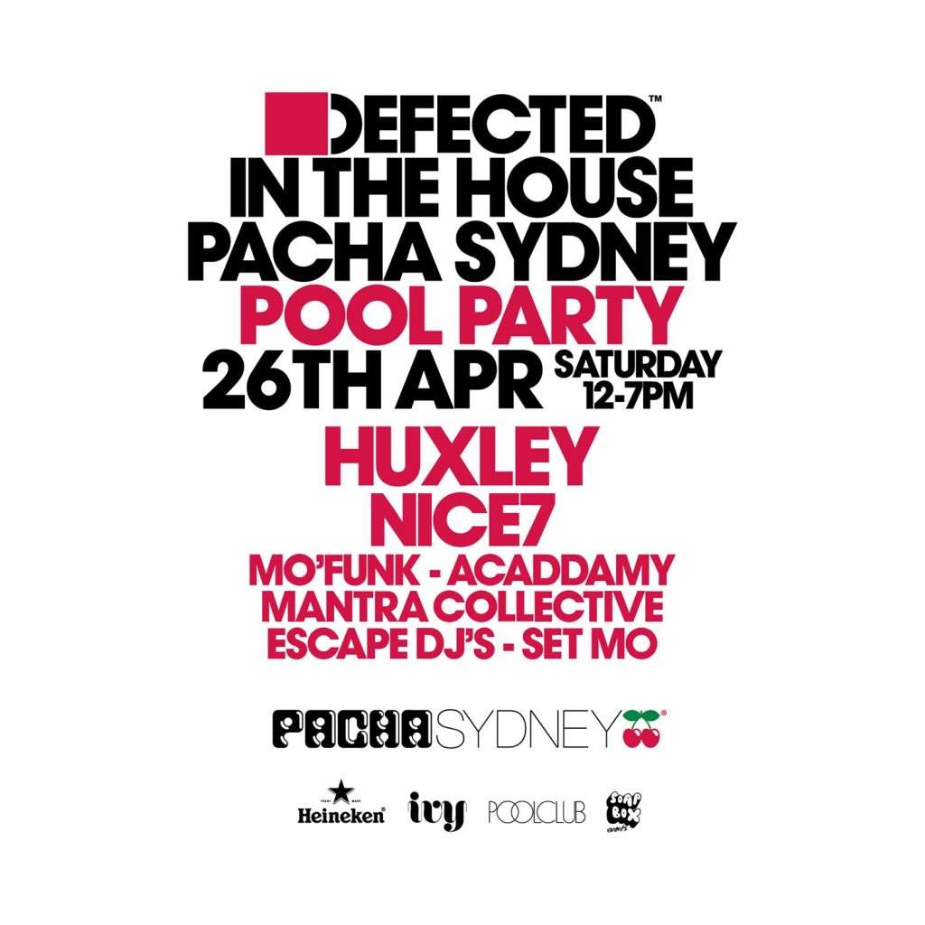 Defected In The House Feat. Huxley & Nice7 - フライヤー表