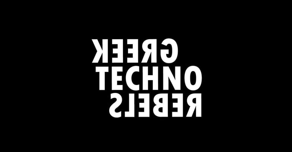 Greek Techno Rebels - Episode Xvii (17) - フライヤー表