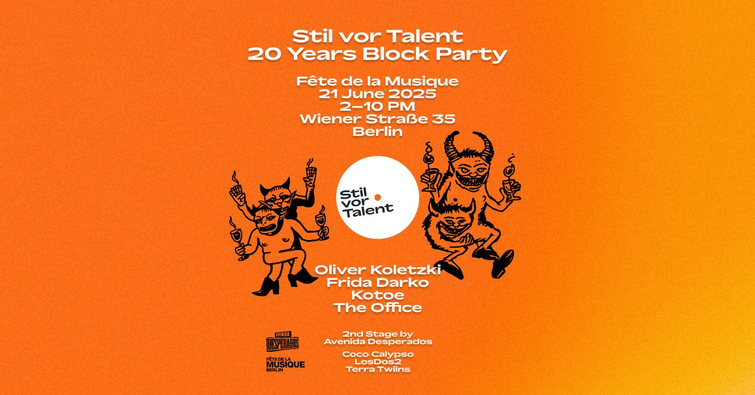 Stil vor Talent 'Block Party' – Free Open Air [Fête de la Musique