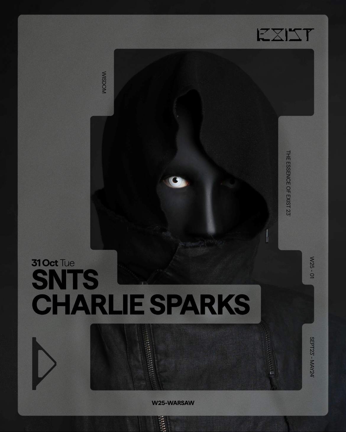 [CANCELLED] EXIST pres. SNTS & Charlie Sparks - フライヤー表