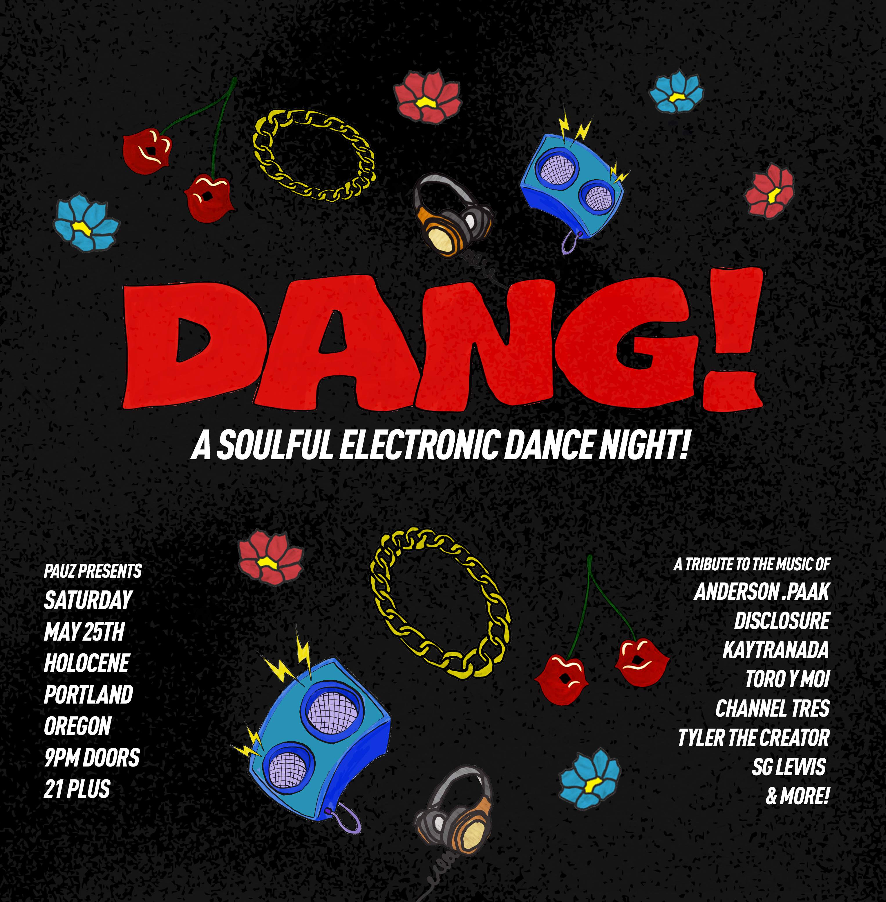 DANG! - A Soulful Electronic Dance Night - フライヤー表