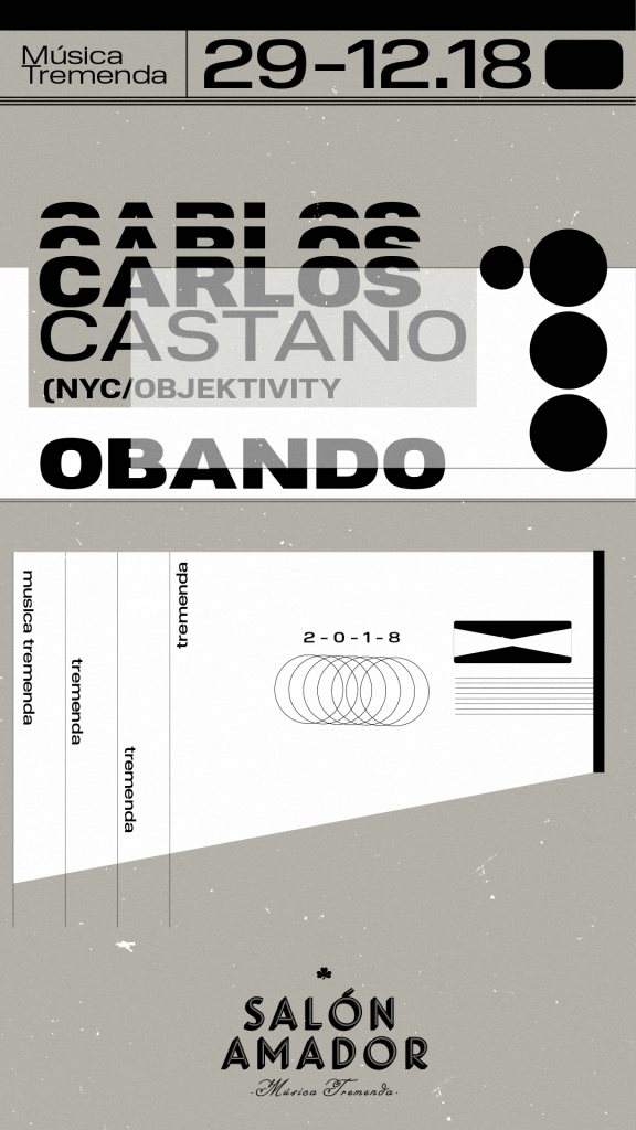 Salón Amador presenta: Carlos Castano (Objektivity / NYC), Obando (Moan/ Inmotion Music) - フライヤー表