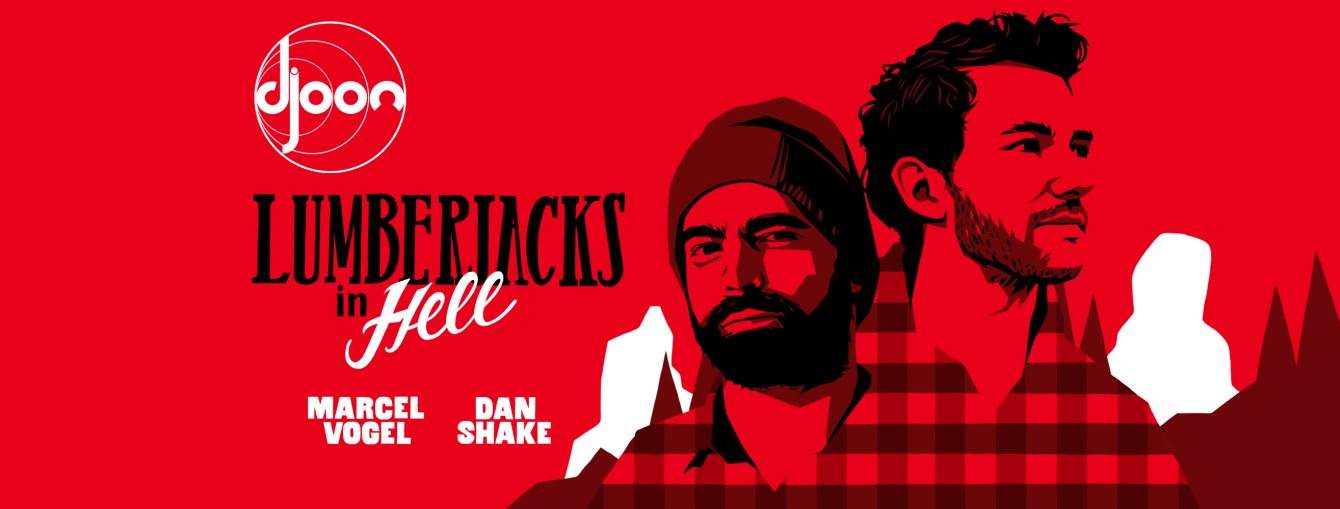 Lumberjacks in Hell: Dan Shake B2B Marcel Vogel - フライヤー表