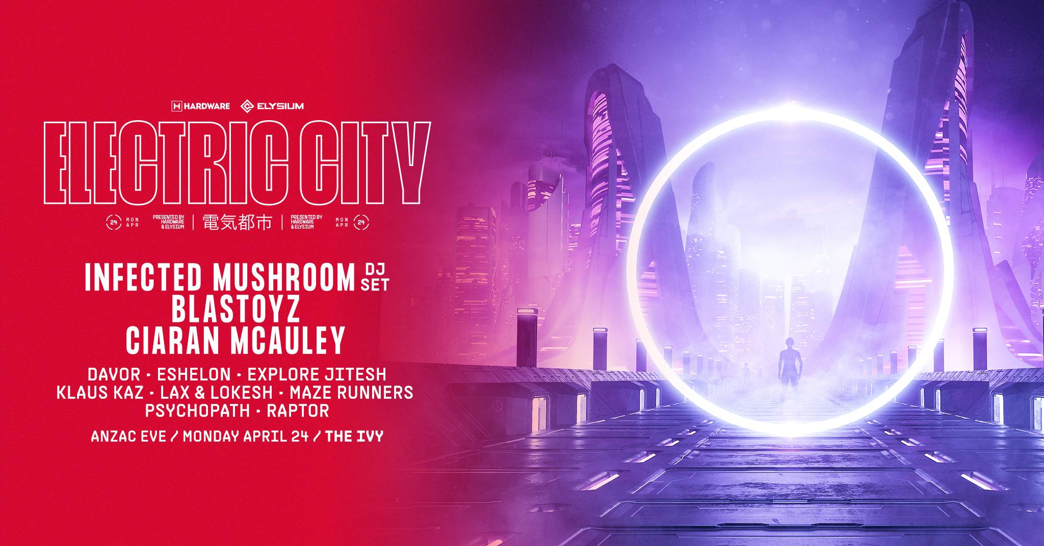 Electric City Sydney ft Infected Mushroom, Blastoyz & Ciaran McAuley