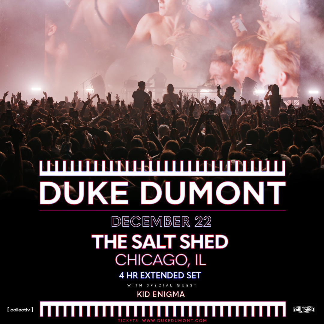 Duke Dumont 4 Hour Set at The Salt Shed, Chicago