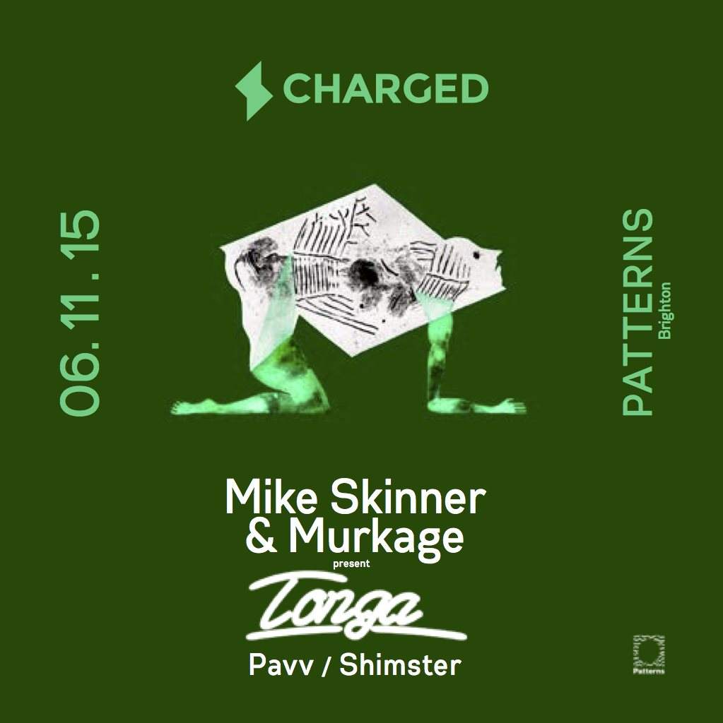 Charged x Mike Skinner & Murkage present Tonga - Página frontal