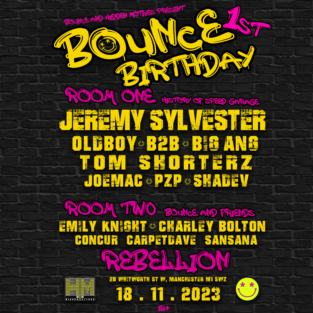 BOUNCE 1st Birthday - Jeremy Sylvester, Big Ang, Tom Shorterz, Oldboy  - フライヤー表