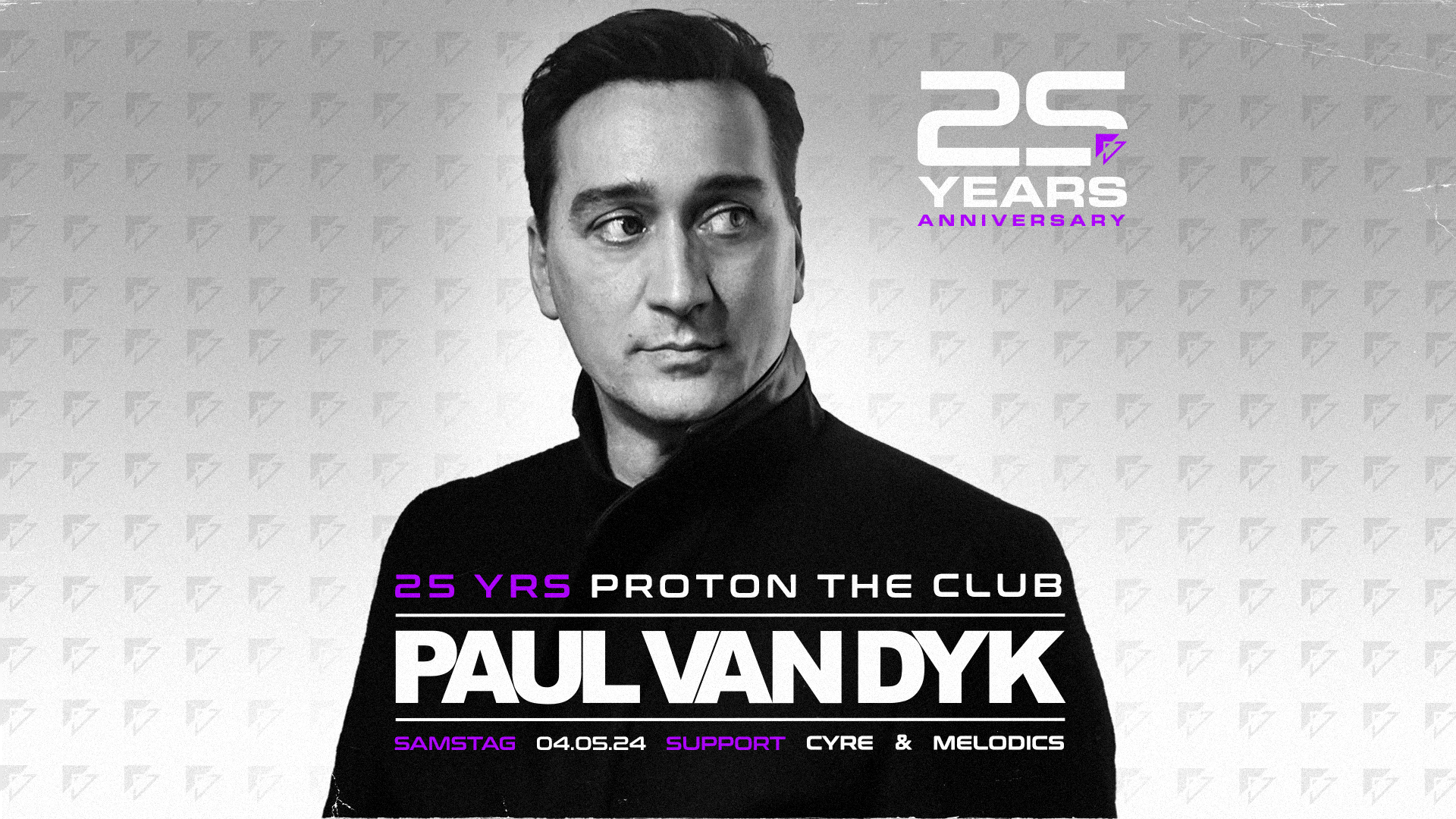 PROTON pres. Paul Van Dyk - 25 YRS Proton the Club - フライヤー表
