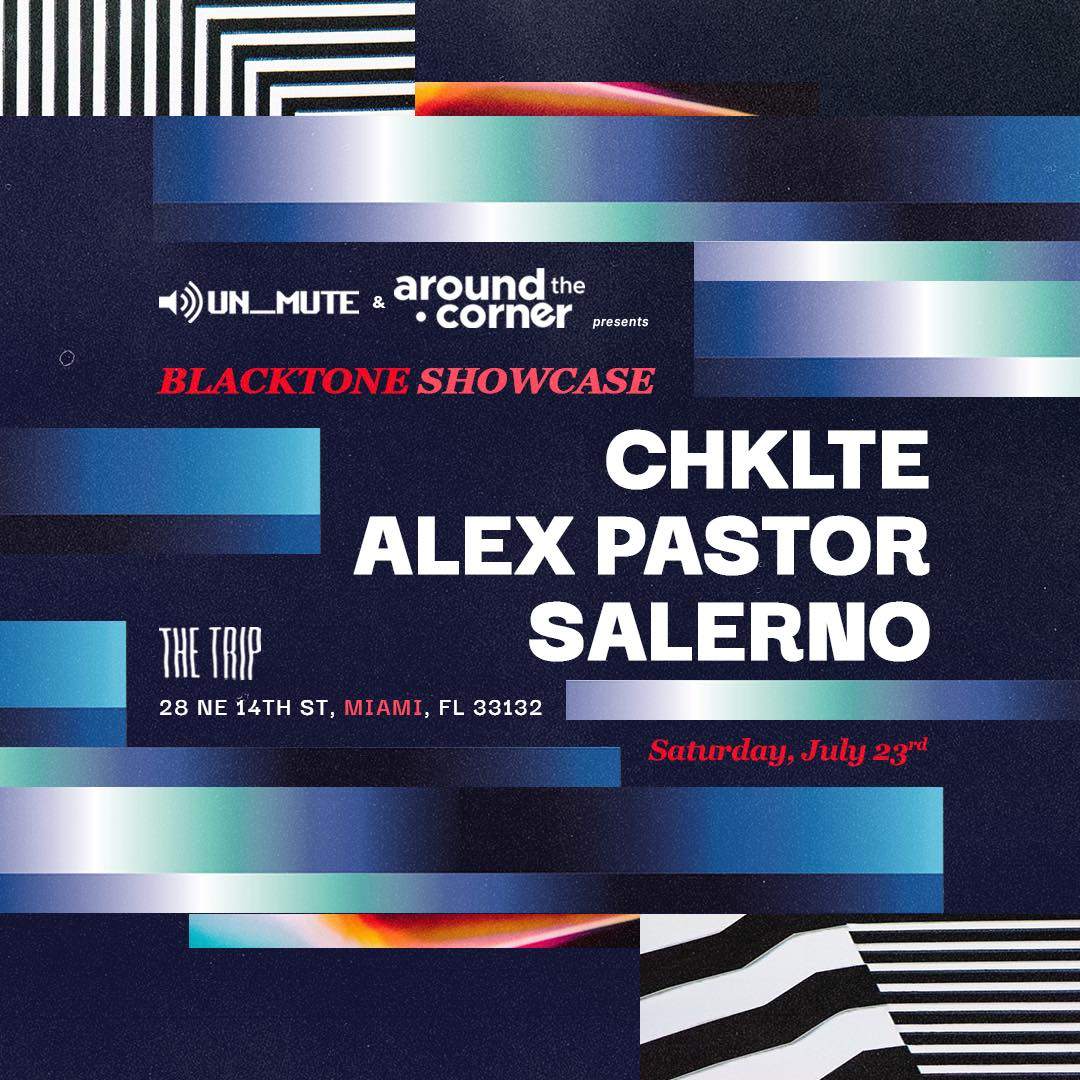 Blacktone Showcase with CHKLTE, Alex Pastor and Salerno by Un_Mute - フライヤー表