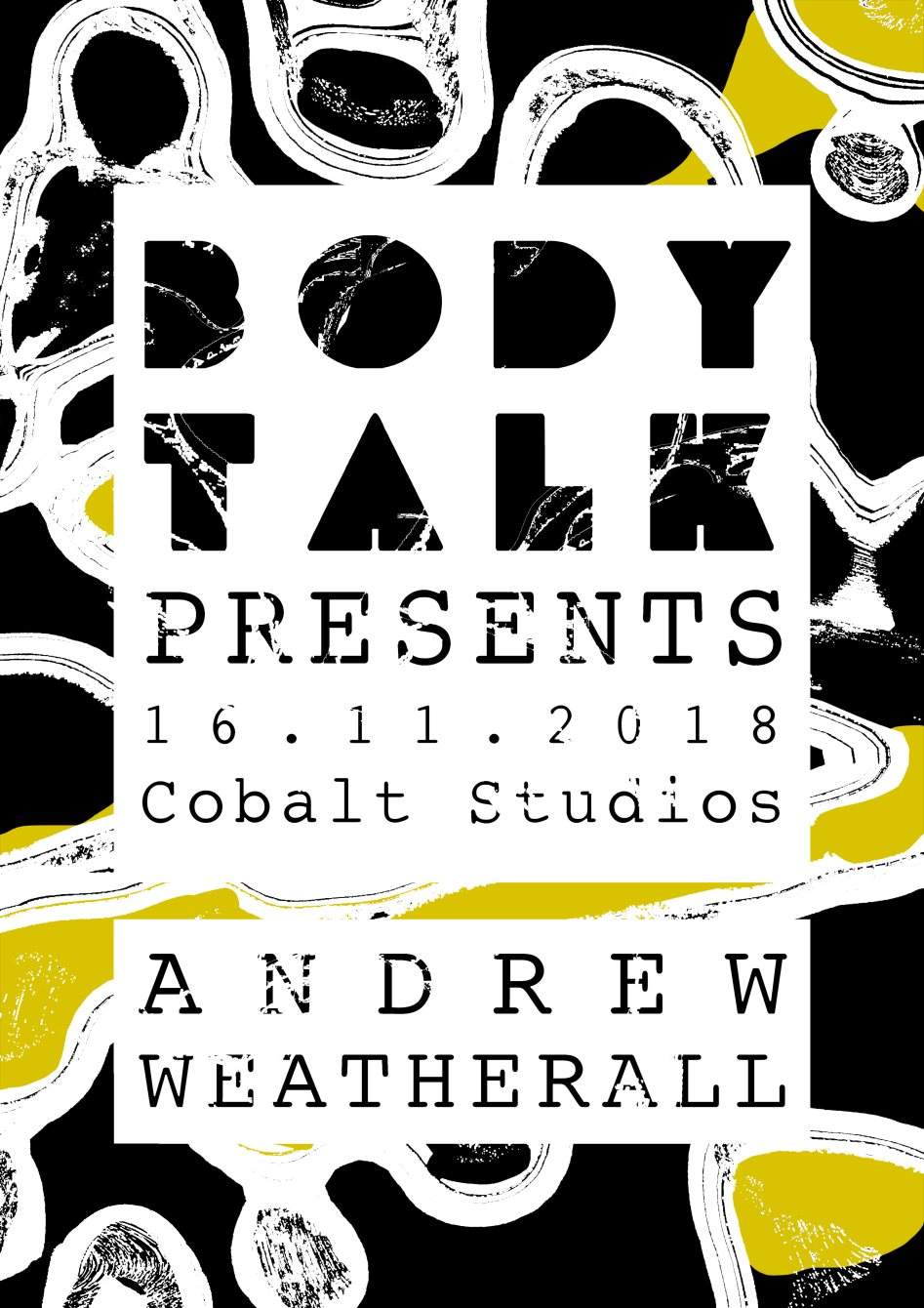 Body Talk with Andrew Weatherall - フライヤー表