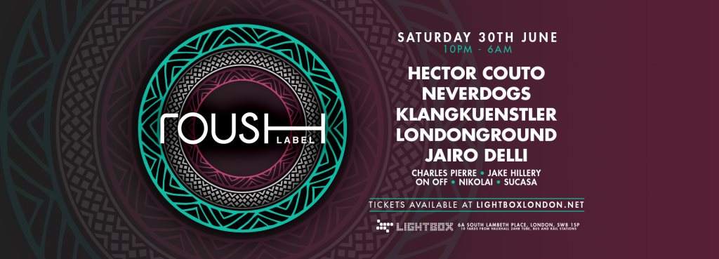 Roush Label London Showcase w / Hector Couto & Neverdogs - Página frontal