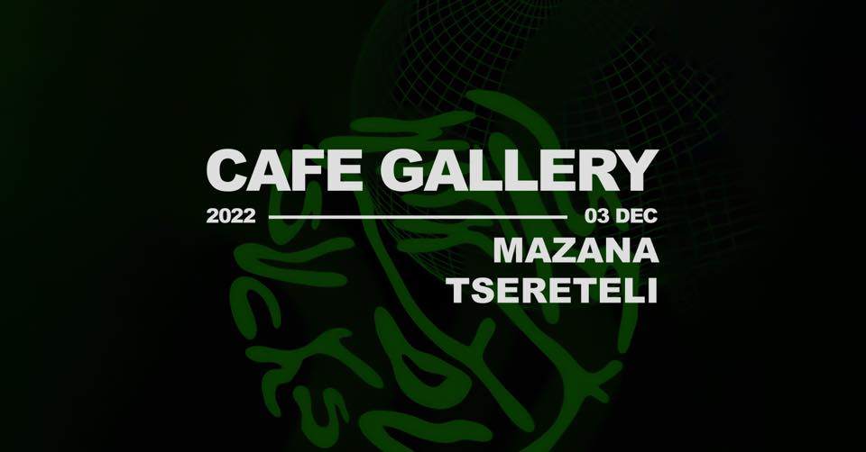 CAFE GALLERY:MAZANA•Tsereteli - Página frontal