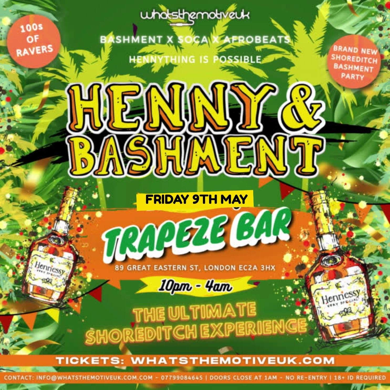 HENNY & BASHMENT at Trapeze Bar, London