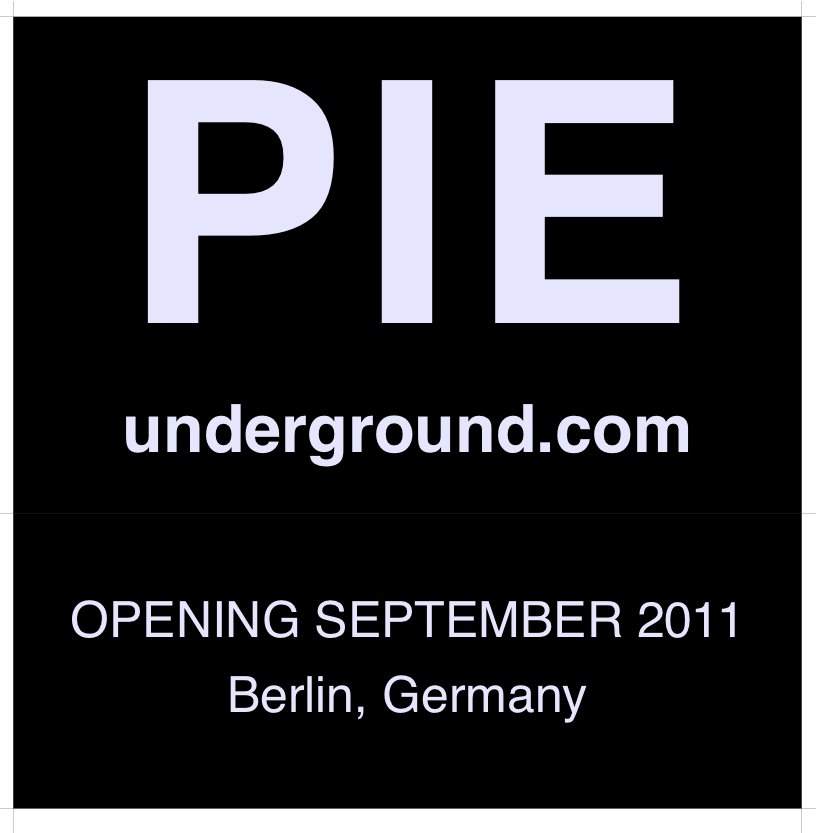 Pie.Fm & Pieuderground.Com Private Launch - フライヤー表