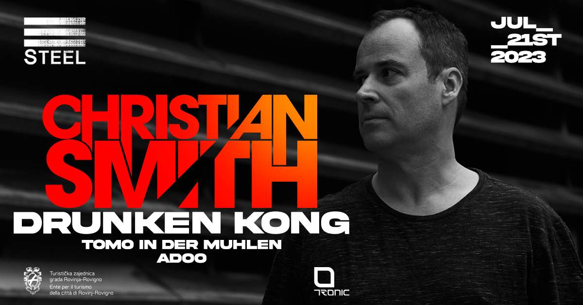 Christian Smith x Drunken Kong #TechnoSteel - フライヤー表