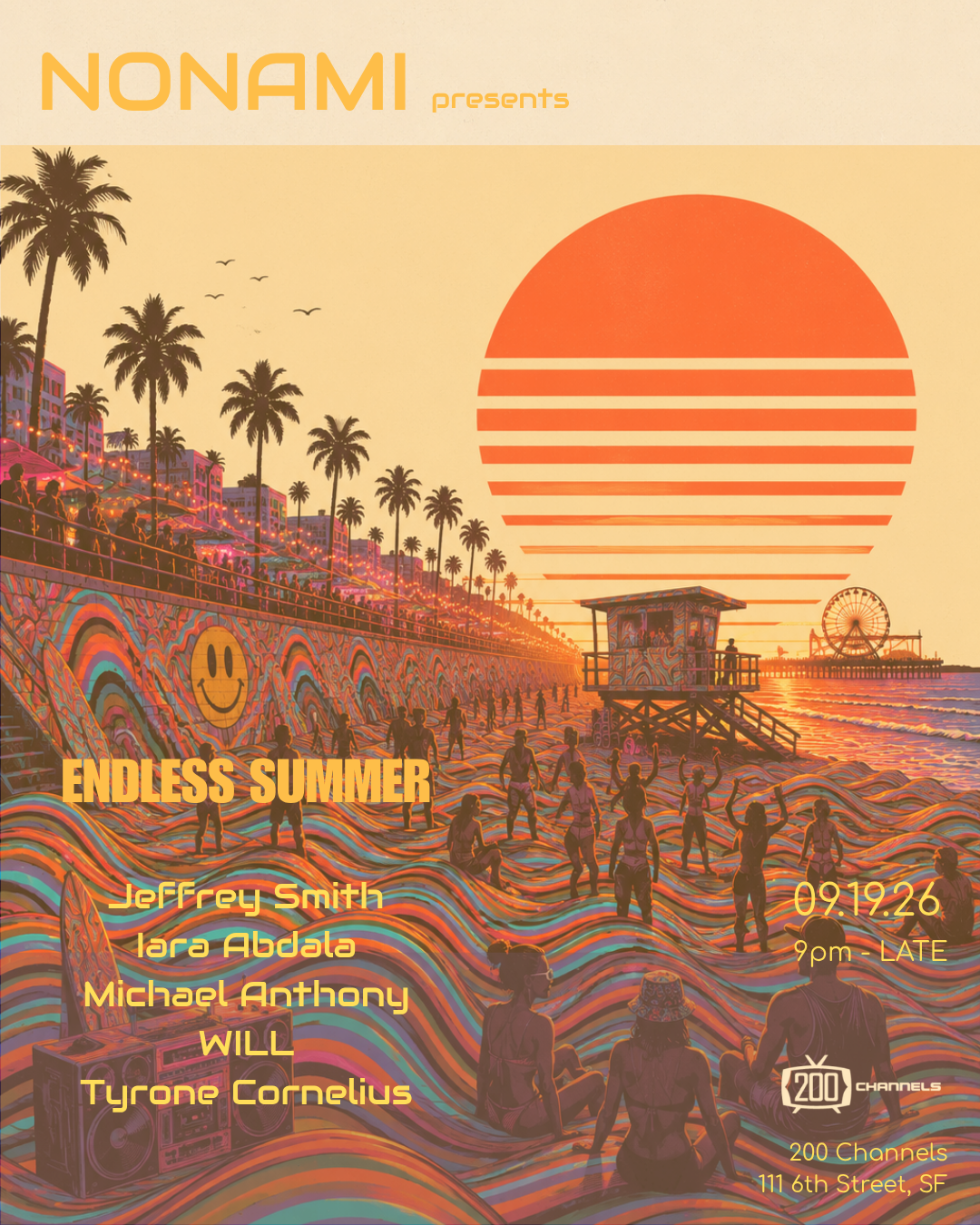 ENDLESS SUMMER: Jeffrey Smith, Iara Abdala + NONAMI at 200