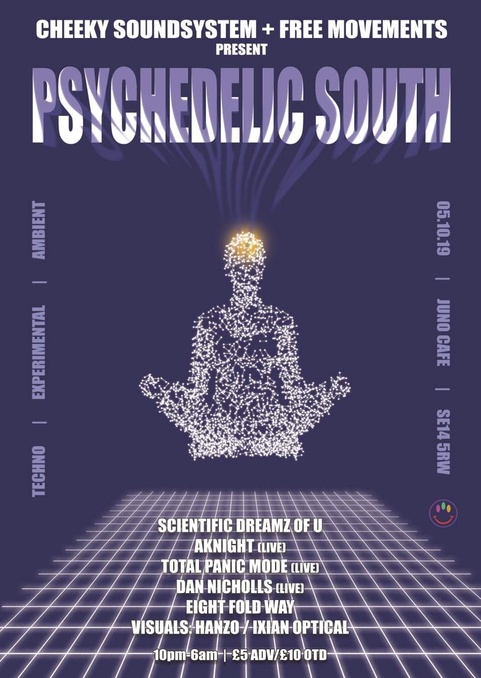 Psychedelic South Feat. Scientific Dreamz of U, AKnight, Dan Nicholls, Hanzo - フライヤー表