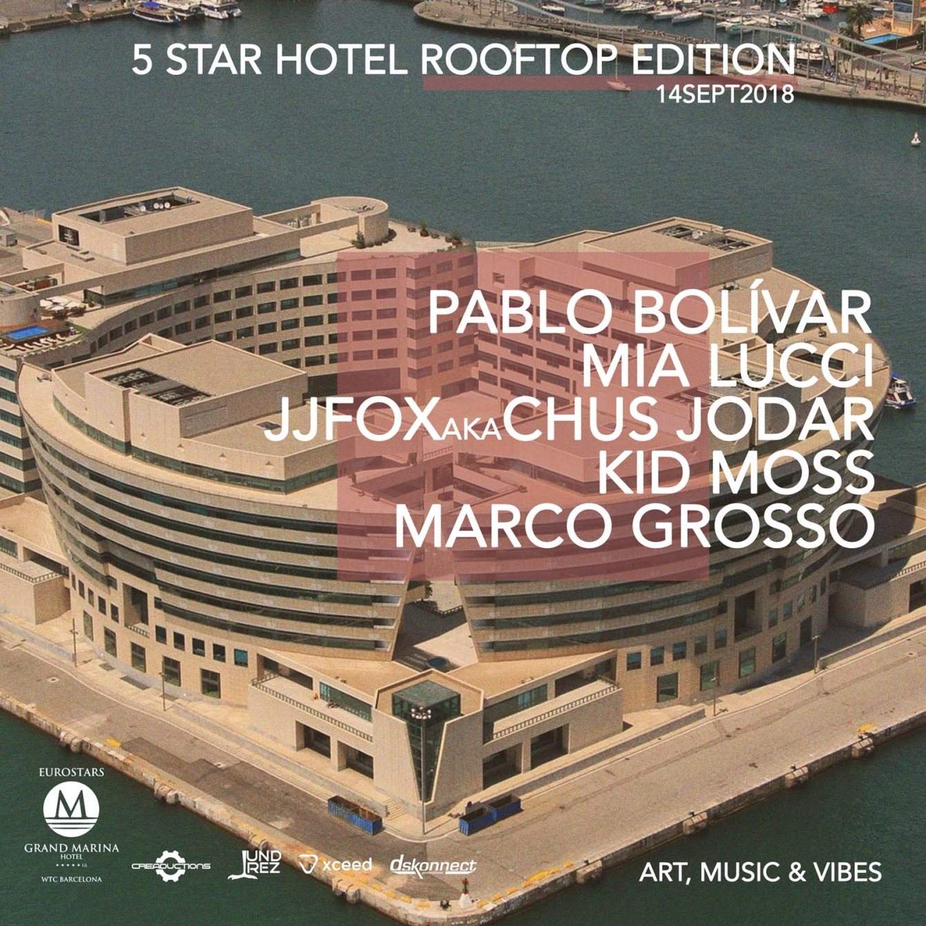 5 Star Hotel Rooftop Edition #3 ft Pablo Bolivar, Mia Lucci, Chus Jodar, Kid Moss, Marco Grosso - フライヤー表