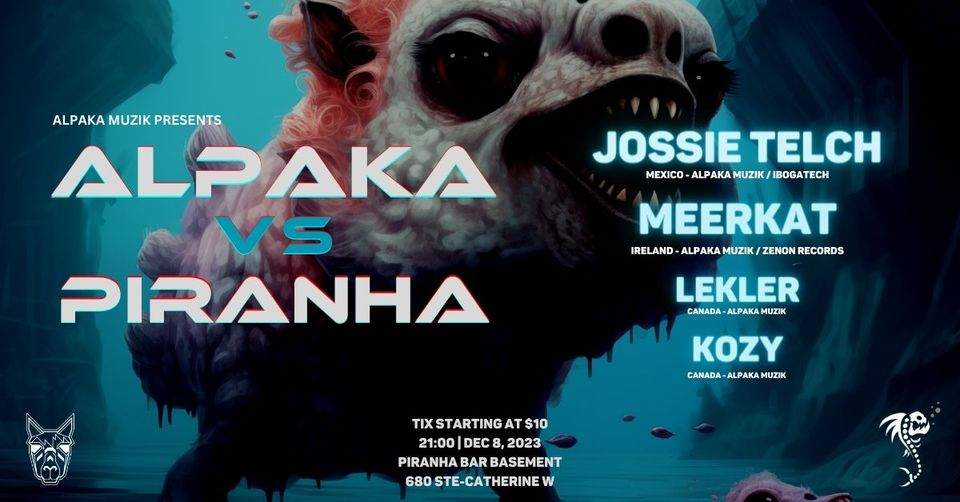 AlpaKa vs Piranha Jossie Telch MX Meerkat IRL Dec 8 at