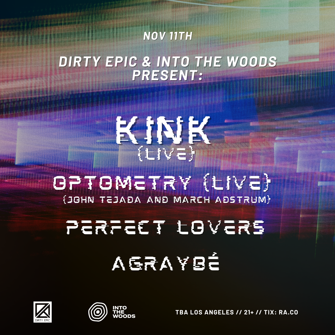 Dirty Epic and Into the Woods present: KiNK, Optometry Live, Perfect Lovers and agraybé - Página frontal