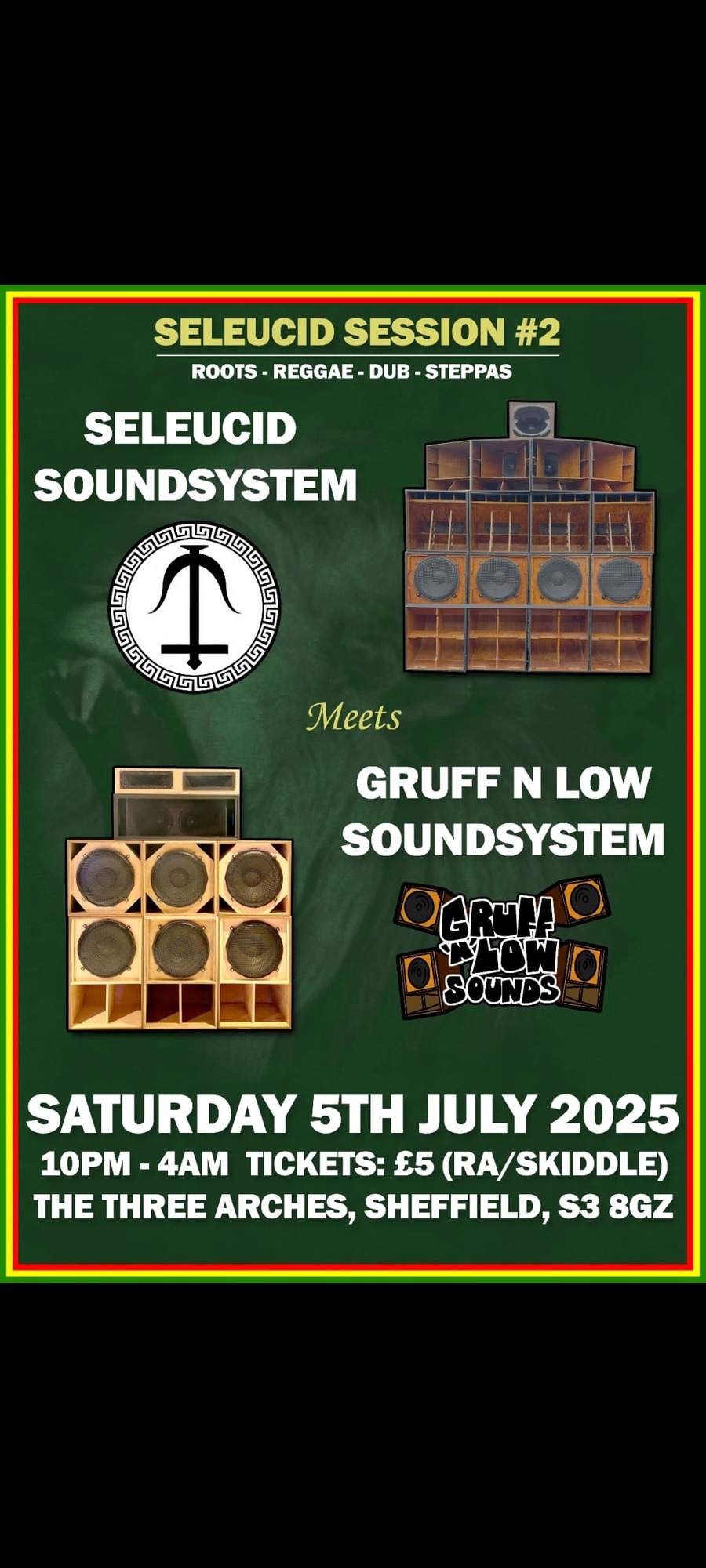 Seleucid Sound System Meets Gruff'N'Low Sound System at The Three ...