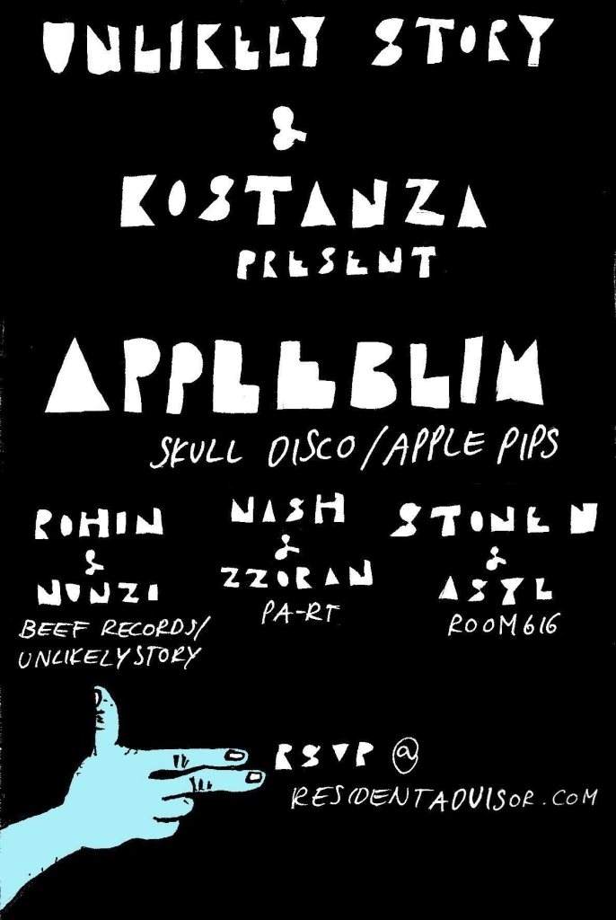 Unlikely Story & Kostanza present Appleblim (Crosstown Rebels - Ostgut Ton - Ninja Tune) - フライヤー表