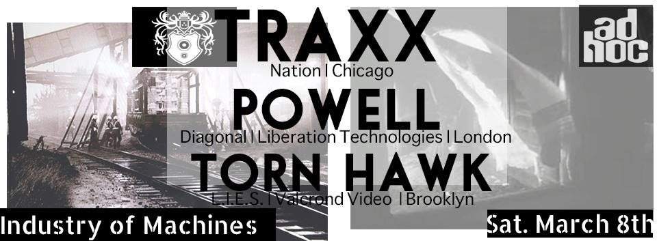 Industry of Machines & Ad Hoc present: Traxx, Powell & Torn Hawk - Página frontal