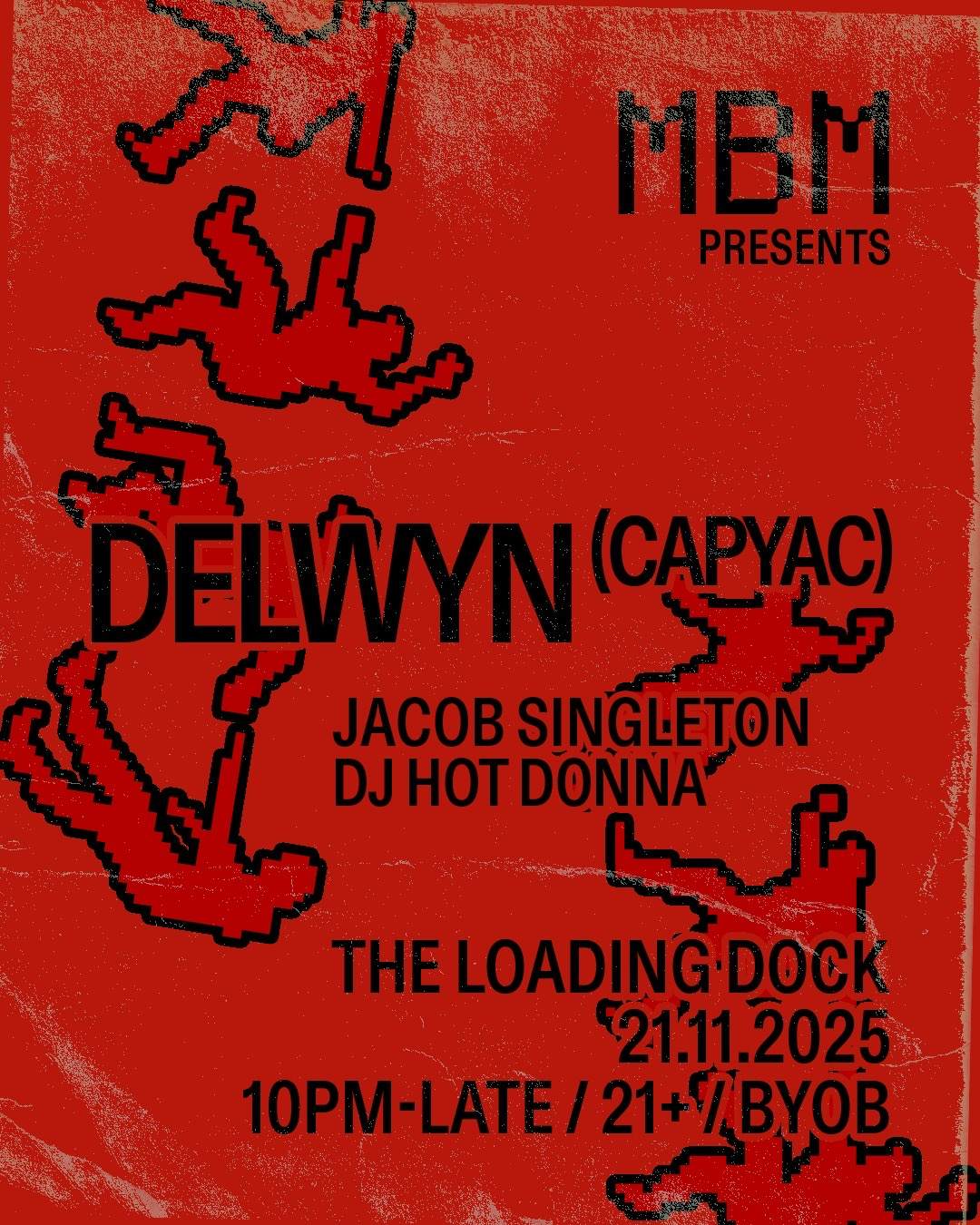 MBM Afters feat. Delwyn (Capyac), Jacob Singleton, & Hot Donna at The ...