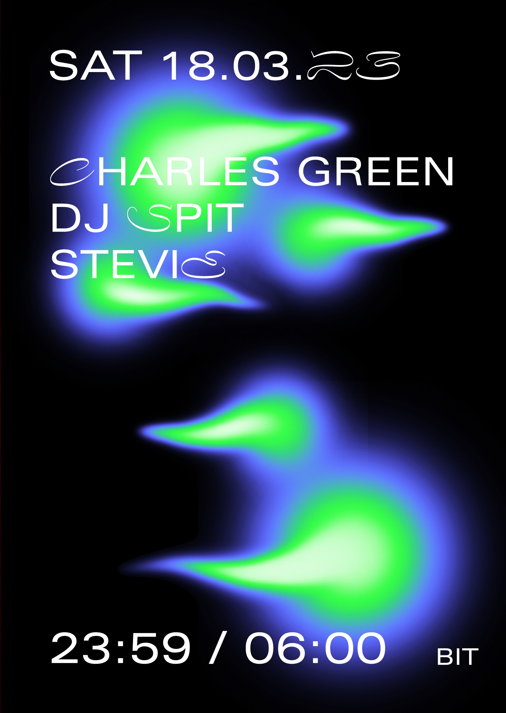 18.03 W/ Charles Green, DJ SPIT, STEVIE at BIT, Rotterdam