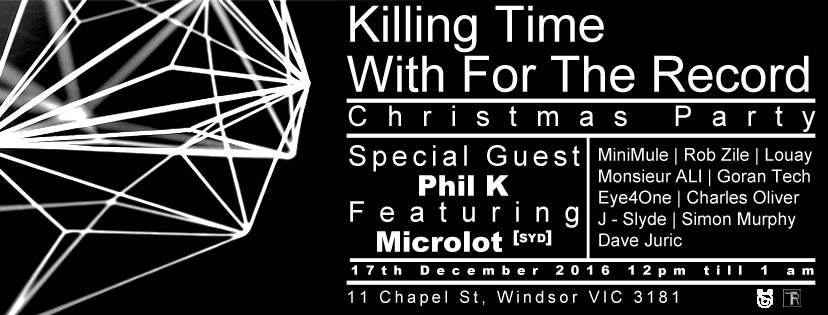 Killing Time with For The Record Christmas Party: Special Guest Phil K & feat. Microlot - Página frontal