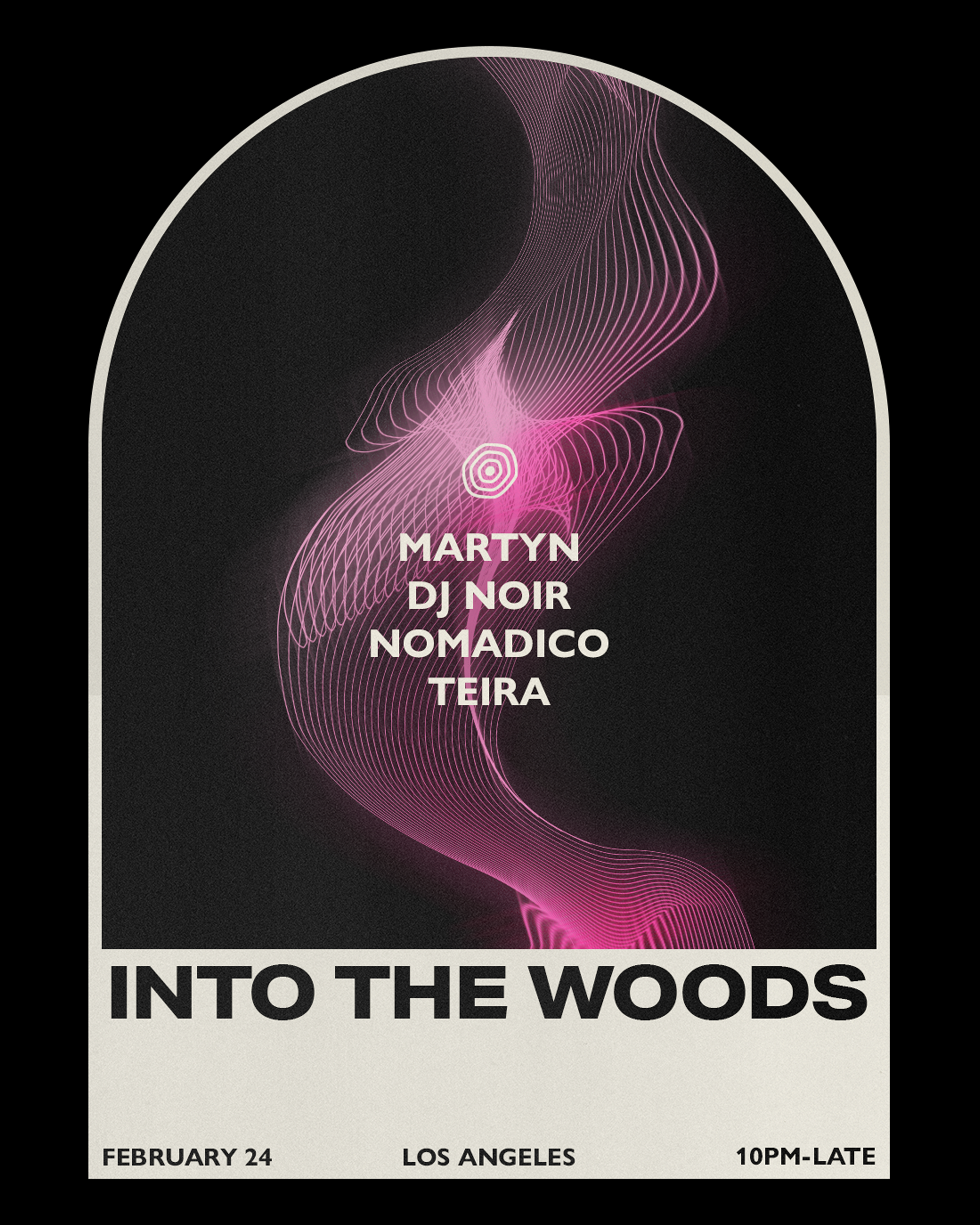 Into The Woods feat. Martyn, DJ Noir, Nomadico, and Teira - フライヤー表