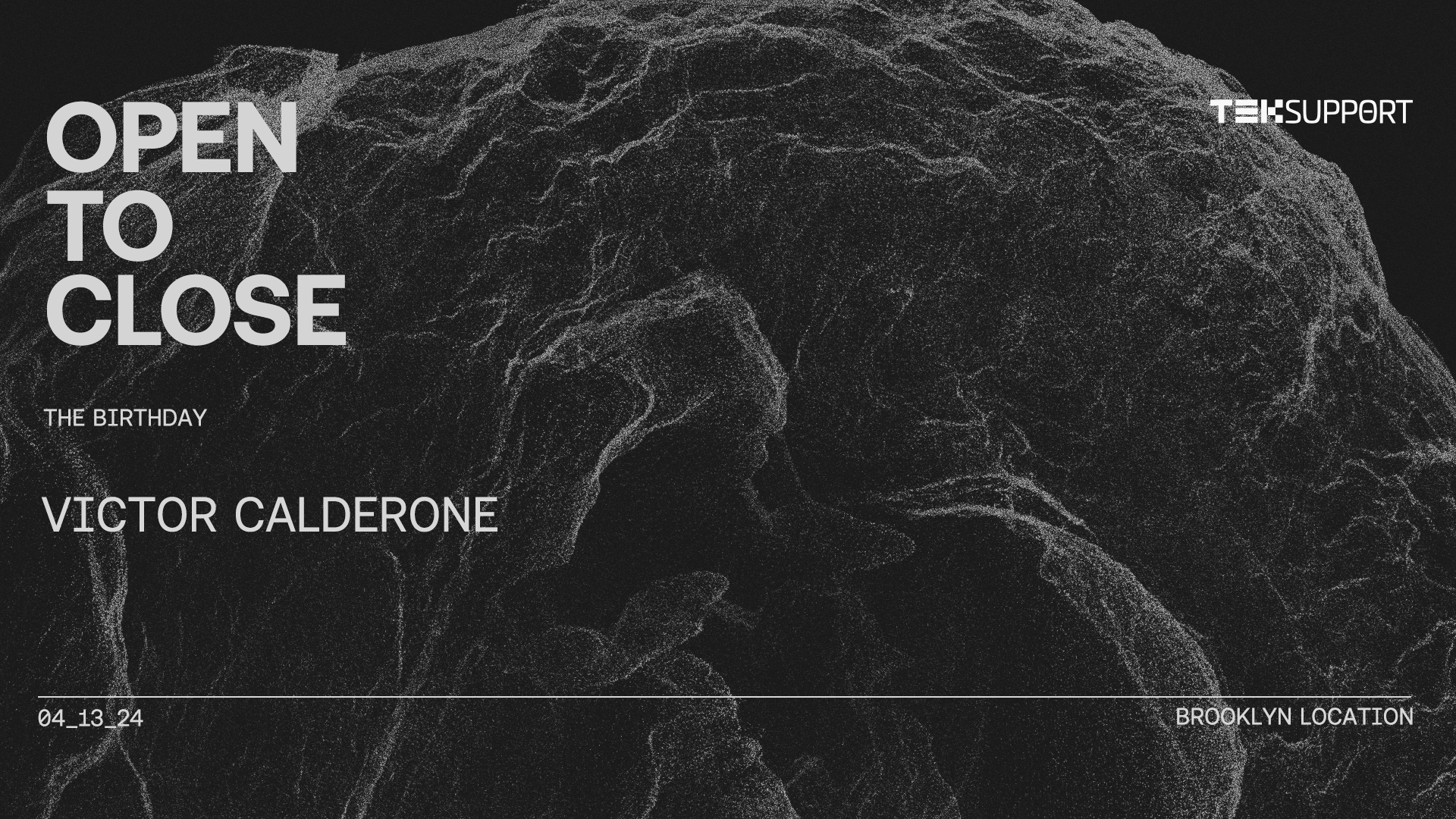 Teksupport: Victor Calderone (open to close) - フライヤー表